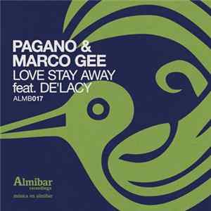 Pagano & Marco Gee Feat. De'Lacy - Love Stay Away FLAC