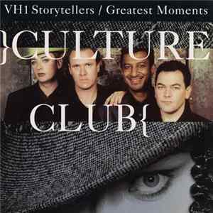 Culture Club - VH1 Storytellers / Greatest Moments FLAC