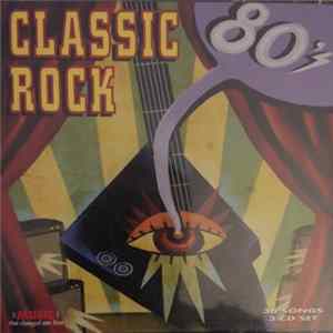 Various - Classic Rock 80's FLAC