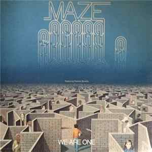 Maze Featuring Frankie Beverly - We Are One FLAC