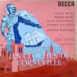 Robert Planquette, Ernest Blanc, Jean Giraudeau, Louis Musy, André Balbon, Huguette Boulangeot, Colette Riedinger - Les Cloches De Corneville FLAC