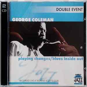 George Coleman - Playing Changes / Blues Inside Out FLAC