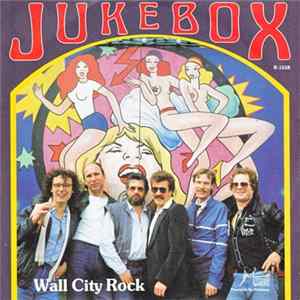 Juke Box - Rock'n' Roll Friends / Wall City Rock FLAC