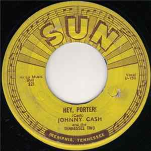Johnny Cash And Tennessee Two - Hey, Porter! FLAC