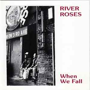 River Roses - When We Fall FLAC