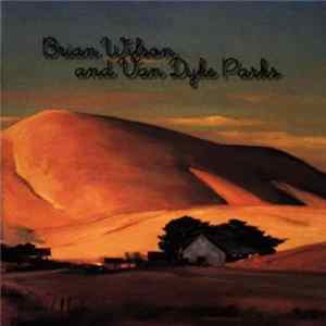 Brian Wilson And Van Dyke Parks - Orange Crate Art FLAC