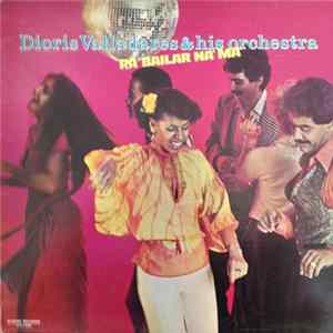 Dioris Valladares & His Orchestra - Pa` Bailar Na` Ma` FLAC