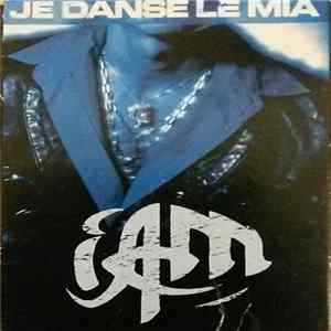 IAM - Je Danse Le Mia FLAC