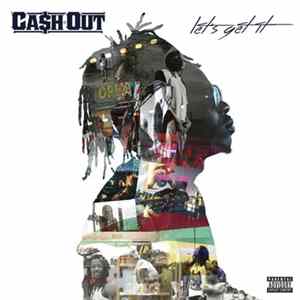 Ca$h Out - Let's Get It FLAC