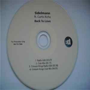 Sidelmann Ft. Curtis Richa - Back To Love FLAC