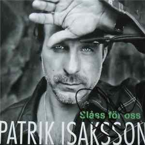 Patrik Isaksson - Slåss För Oss FLAC
