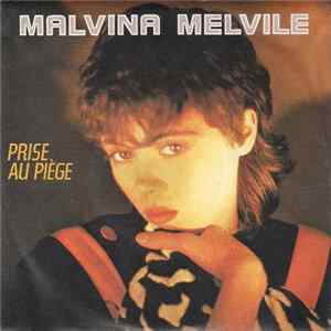 Malvina Melvile - Prise Au Piège FLAC
