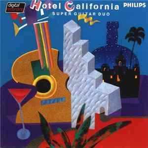 Super Guitar Duo Featuring Hiroki Miyano - Hotel California FLAC
