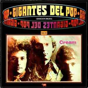 Cream - Cream - Gigantes Del Pop Vol. 23 FLAC