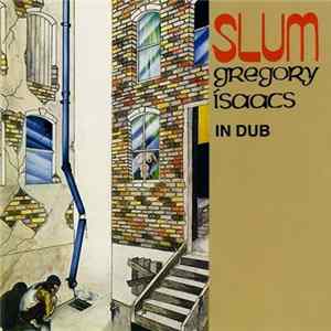 Gregory Isaacs - Slum In Dub FLAC