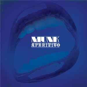Munk - Aperitivo FLAC