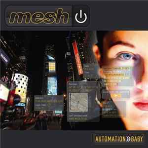 Mesh - Automation>>Baby FLAC