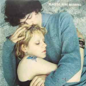 Placebo - Pure Morning FLAC
