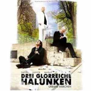 Drei Glorreiche Halunken - Urbane Märchen FLAC