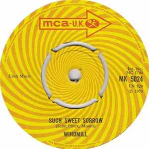 Windmill - Such Sweet Sorrow FLAC