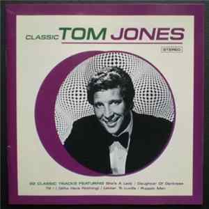 Tom Jones - Classic Tom Jones FLAC