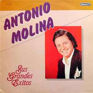Antonio Molina - Sus Grandes Exitos FLAC