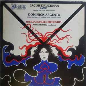 The Louisville Orchestra / Jacob Druckman and Dominick Argento - Lamia / Royal Invitation FLAC