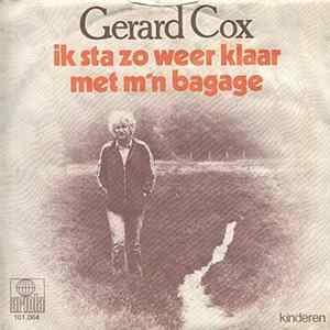 Gerard Cox - Ik Sta Zo Weer Klaar Met M´n Bagage FLAC