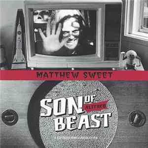 Matthew Sweet - Son Of Altered Beast FLAC