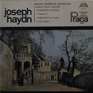 Joseph Haydn, The Prague Symphony Orchestra, Martin Turnovský - Symphony No. 101 In D Major "The Clock" / Symphony No. 94 In G Major "Mit Dem Poukenschlag" FLAC