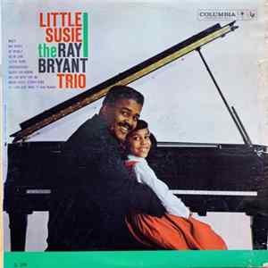 The Ray Bryant Trio - Little Susie FLAC