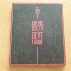 Cosmic Urban Beat Engine - Cosmic Urban Beat Engine FLAC