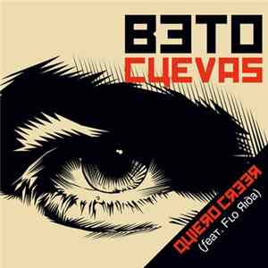 Beto Cuevas Feat. Flo Rida - Quiero Creer FLAC