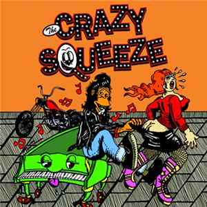 The Crazy Squeeze - The Crazy Squeeze FLAC