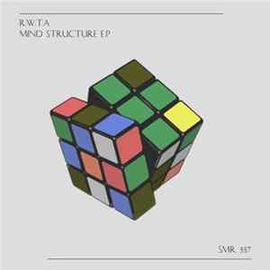 R.W.T.A - Mind Structure E.P FLAC