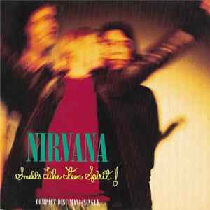 Nirvana - Smells Like Teen Spirit FLAC