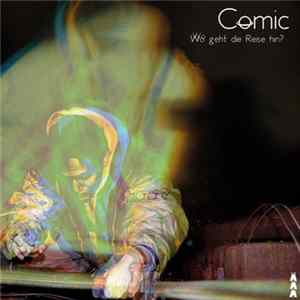 Comic - Wo Geht Die Reise Hin? FLAC
