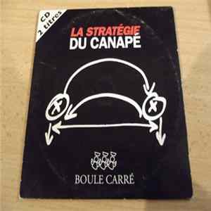 Boule Carré - La Stratégie Du Canapé FLAC