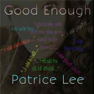 Patrice Lee - Good Enough FLAC