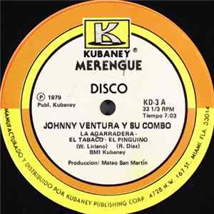 Johnny Ventura Y Su Combo - La Agarradera - El Tabaco - El Pinguino FLAC