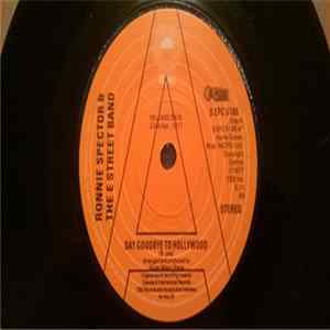Ronnie Spector & The E Street Band - Say Goodbye To Hollywood FLAC