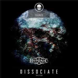 Hypoxic - Dissociate FLAC