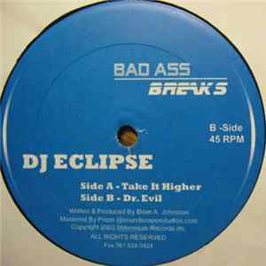 DJ Eclipse - Take It Higher / Dr. Evil FLAC