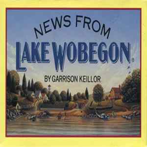 Garrison Keillor - News From Lake Wobegon FLAC