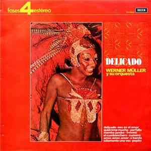 Werner Müller y Su Orquesta - Delicado FLAC