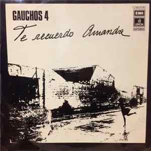Gauchos 4 - Te Recuerdo Amanda FLAC