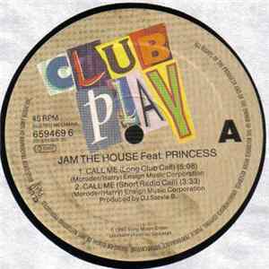 Jam The House Feat. Princess - Call Me FLAC