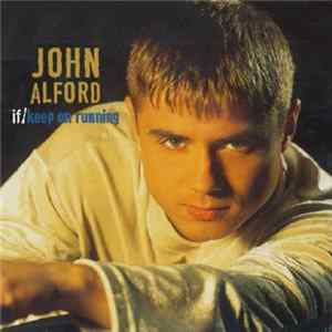 John Alford - If / Keep On Running FLAC