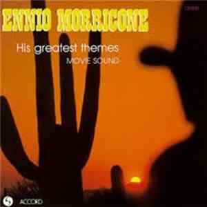 Ennio Morricone - His Greatest Themes FLAC