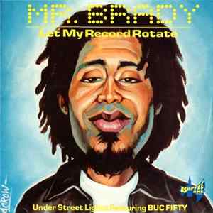 Mr. Brady - Let My Record Rotate FLAC